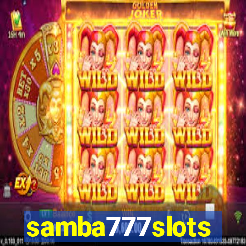 samba777slots