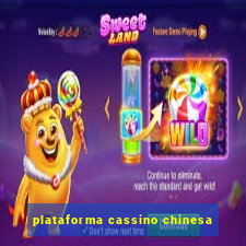 plataforma cassino chinesa