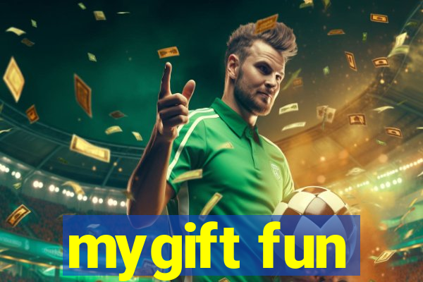 mygift fun