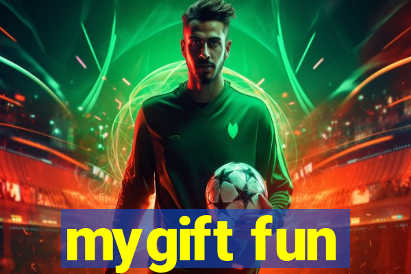 mygift fun