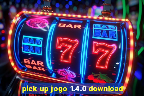 pick up jogo 1.4.0 download