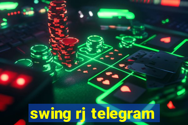 swing rj telegram