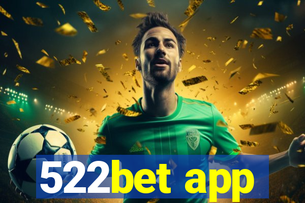 522bet app