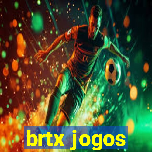 brtx jogos