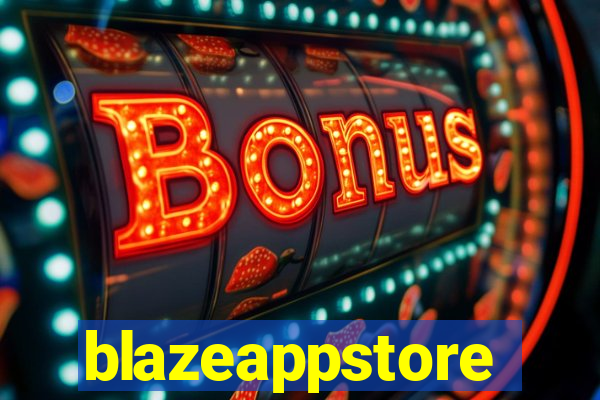 blazeappstore