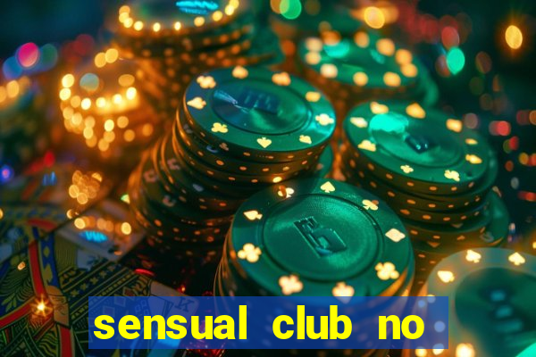 sensual club no esporte interativo