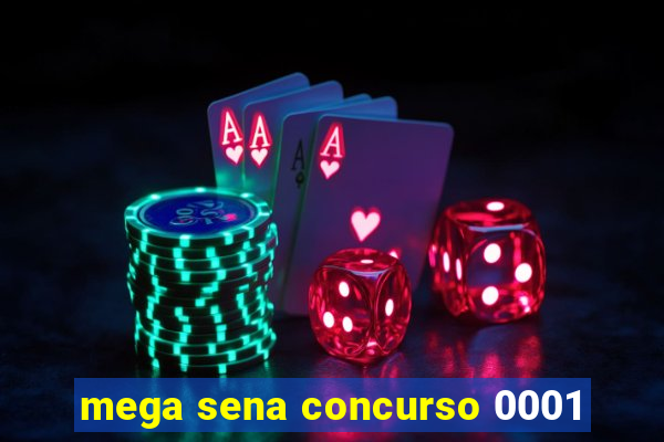 mega sena concurso 0001