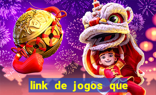 link de jogos que ganha dinheiro