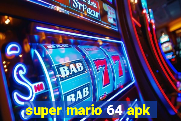 super mario 64 apk