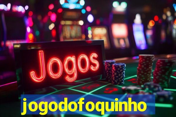 jogodofoquinho