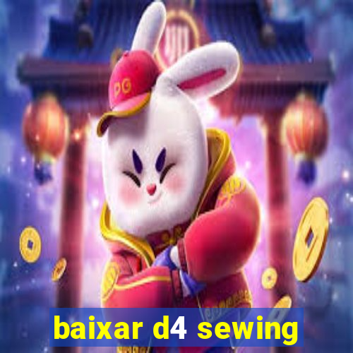 baixar d4 sewing