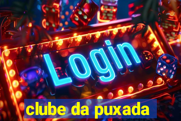 clube da puxada