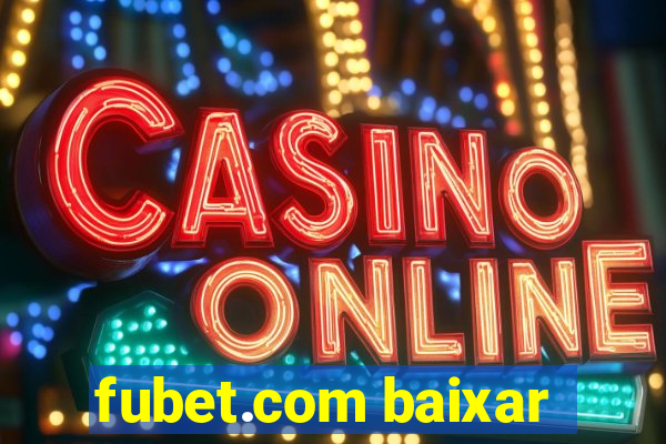 fubet.com baixar