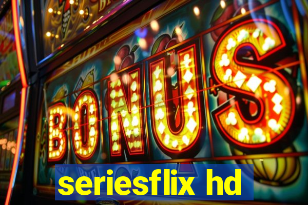 seriesflix hd