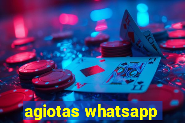 agiotas whatsapp