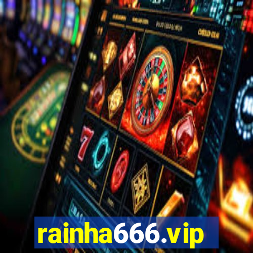 rainha666.vip