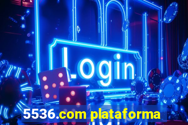 5536.com plataforma