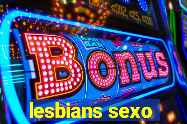 lesbians sexo