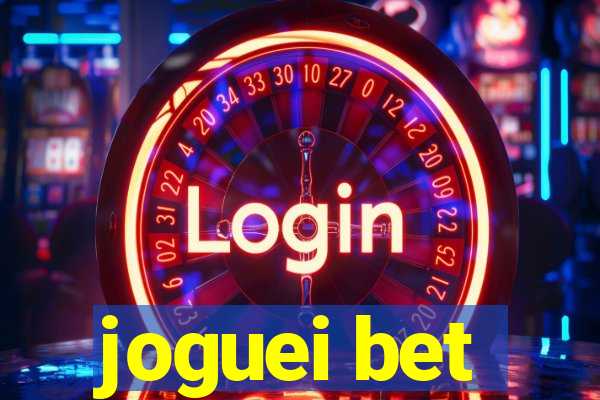 joguei bet