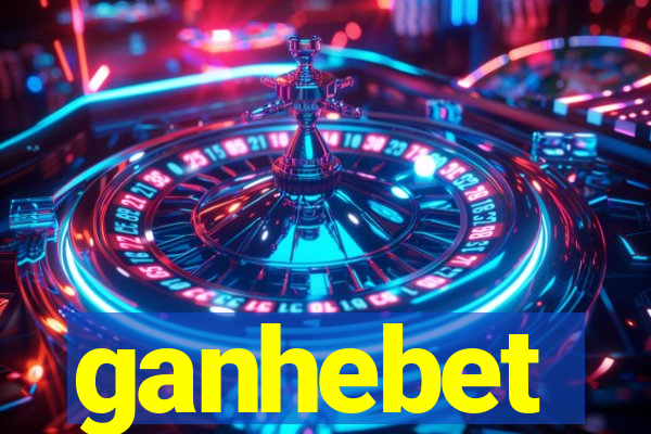 ganhebet