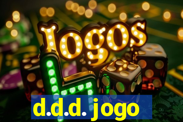 d.d.d. jogo