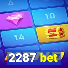 2287 bet