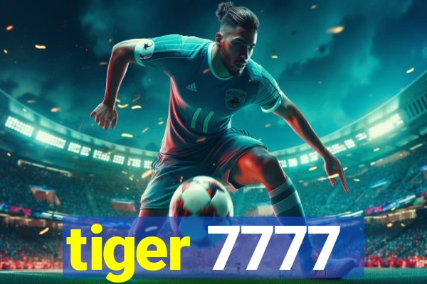 tiger 7777