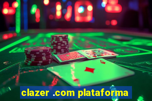 clazer .com plataforma