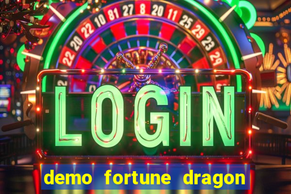 demo fortune dragon com ganho certo