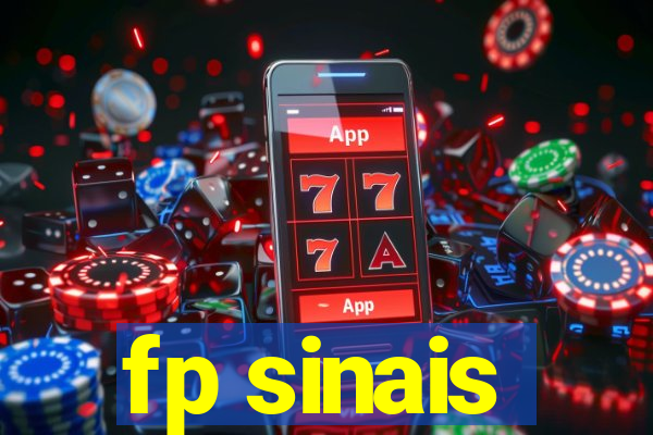 fp sinais