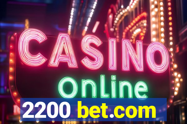 2200 bet.com