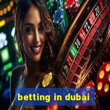 betting in dubai