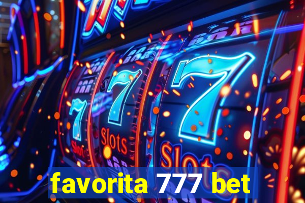 favorita 777 bet