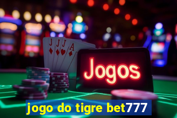 jogo do tigre bet777