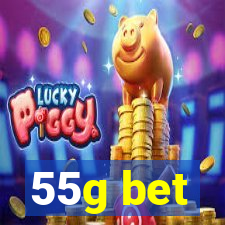 55g bet