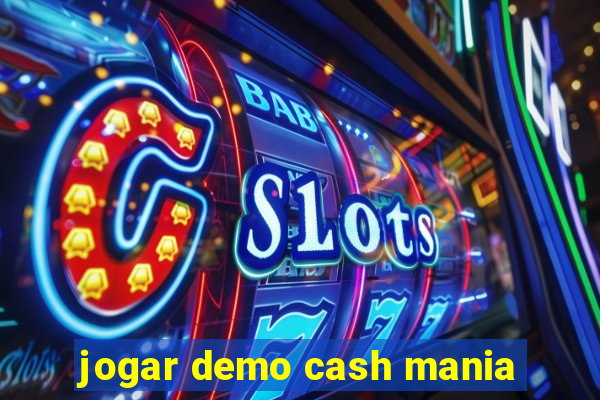 jogar demo cash mania