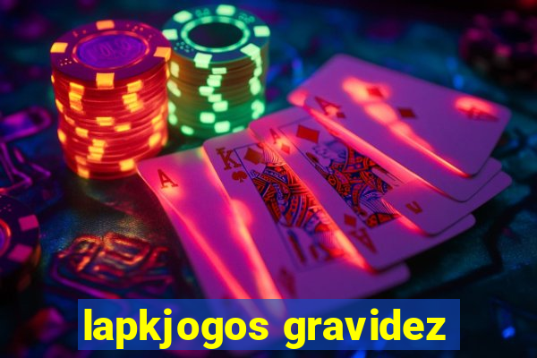 lapkjogos gravidez