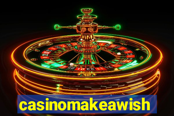 casinomakeawish