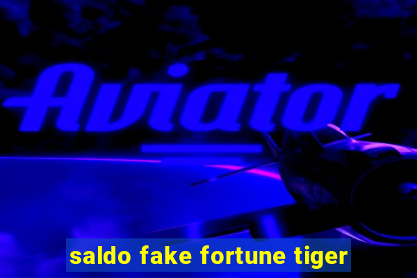 saldo fake fortune tiger