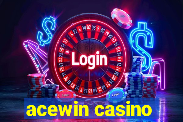 acewin casino