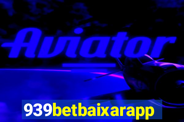 939betbaixarapp