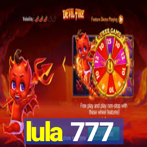 lula 777