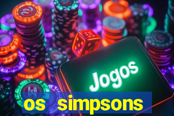 os simpsons assistir online