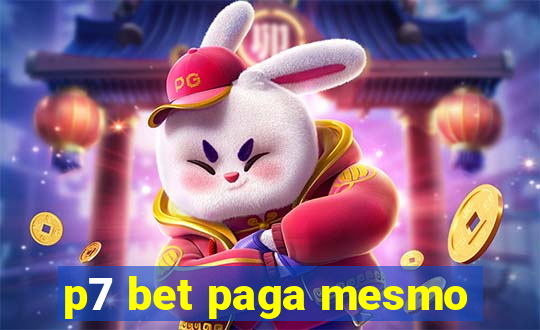 p7 bet paga mesmo