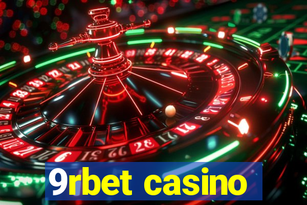 9rbet casino