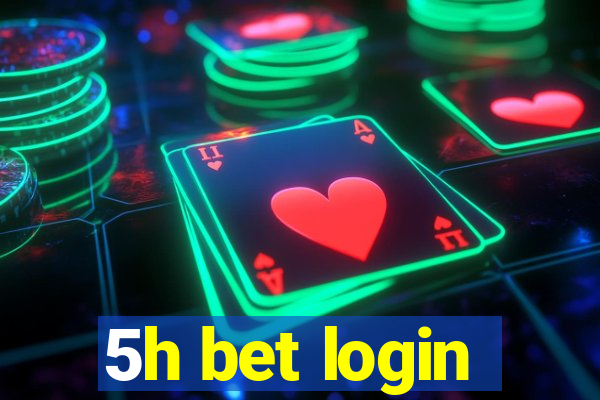 5h bet login