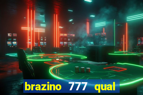 brazino 777 qual melhor jogo