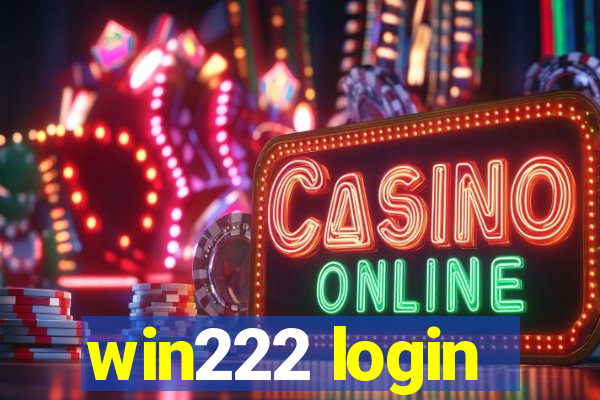 win222 login