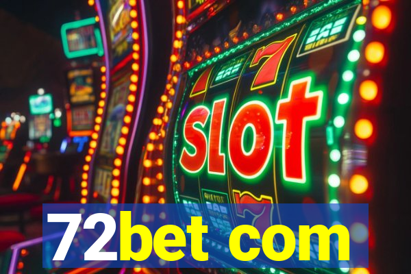 72bet com