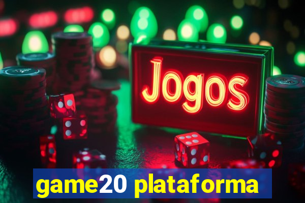 game20 plataforma